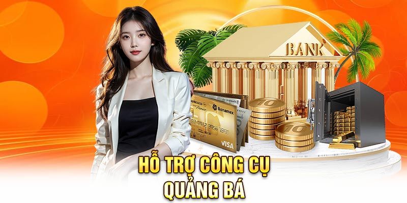 Hỗ trợ công cụ quảng bá