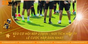 kèo cơ hội kép